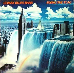 Climax Blues Band : Flyng the Flag